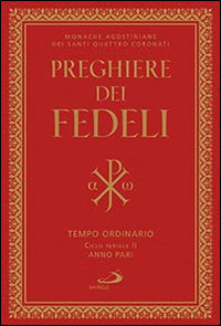 Preghiere dei fedeli. Tempo ordinario. Ciclo feriale II anno pari - Monache agostiniane dei Santi Quattro Coronati