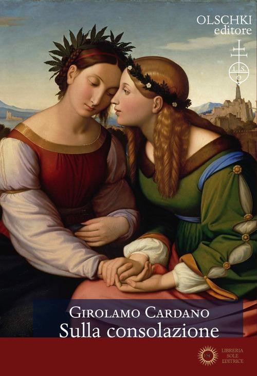Sulla consolazione - Girolamo Cardano