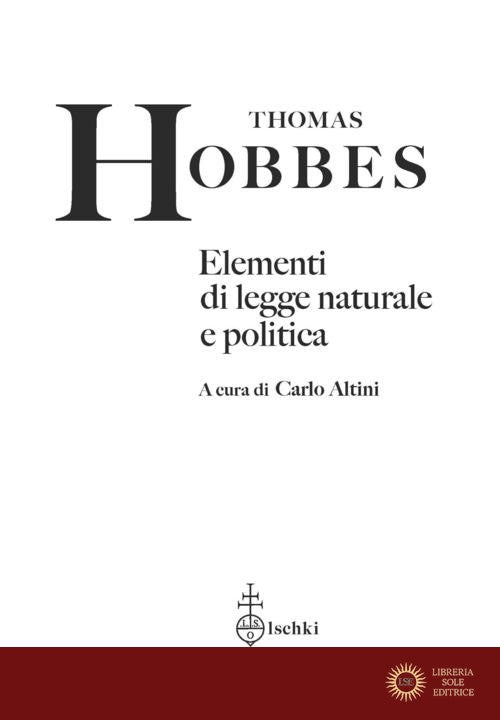 Elementi di legge naturale e politica - Thomas Hobbes