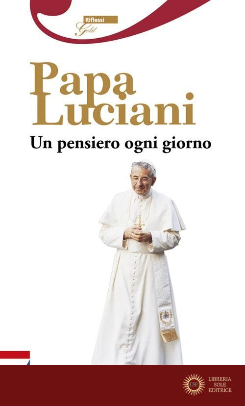 Papa Luciani. Un pensiero ogni giorno. Ediz. plastificata - F. Taffarel