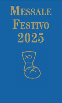 Messale festivo 2025 - Simona Segoloni Ruta