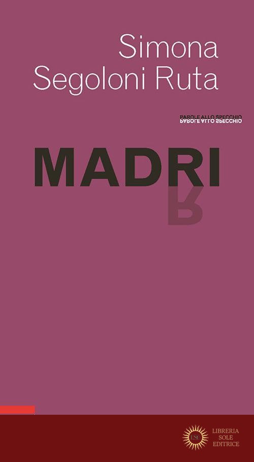 Madri - Simona Segoloni Ruta