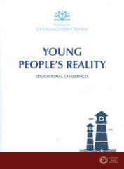Young people's reality. Educational Challenges - Fondazione Gravissimum Educationis