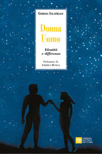 Donna Uomo. Identità e differenza - Giorgia Salatiello