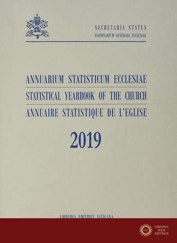 Annuarium statisticum Ecclesiae (2019) - Segreteria di Stato Vaticano