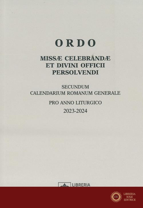 Ordo missae celebrandae et divini officii persolvendi. Secundum calendarium romanum generale pro anno liturgico 2023-2024
