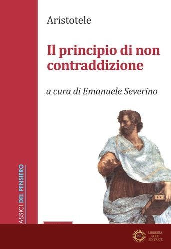 Il principio di non contraddizione - Aristotele