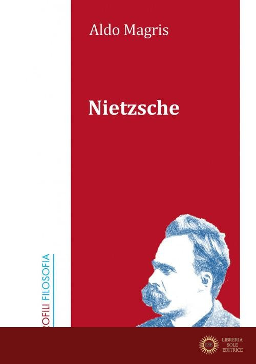 Nietzsche - Aldo Magris