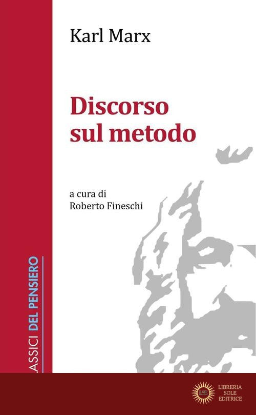 Discorso sul metodo - Karl Marx