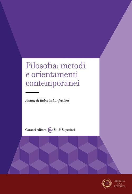 Filosofia: metodi e orientamenti contemporanei - R. Lanfredini