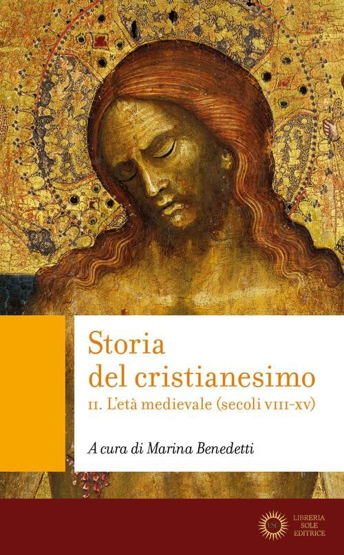 Storia del cristianesimo vol. 2 - M. Benedetti