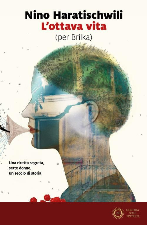 L'ottava vita (per Brilka) - Nino Haratischwili