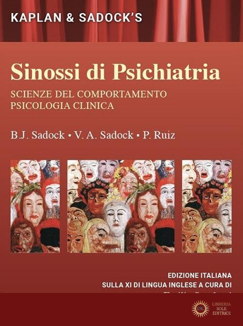 Kaplan & Sadock's. Sinossi di psichiatria - B. J. Sadock, V. A. Sadock, P. Ruiz
