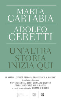 Un'altra storia inizia qui - Marta Cartabia, Adolfo Ceretti