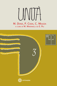 Unità - Massimo Donà, Piero Coda, Carmelo Meazza