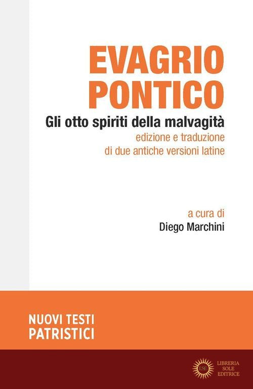 Gli otto spiriti della malvagità - Evagrio Pontico