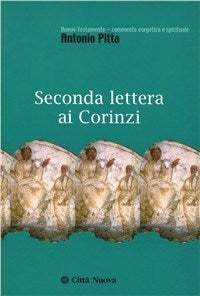 Seconda lettera ai Corinzi - Antonio Pitta