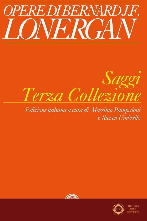 Saggi. Terza collezione - Bernard Lonergan