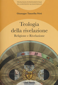 Teologia della rivelazione vol. 3 - Giuseppe Tanzella Nitti