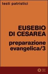 Preparazione evangelica vol. 3 - Eusebio di Cesarea