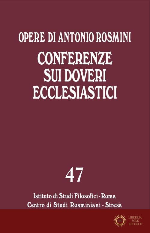 Opere vol. 47 - Antonio Rosmini