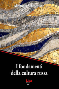 I fondamenti della cultura russa - Alexander Schmemann