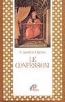 Le confessioni - Agostino (sant')