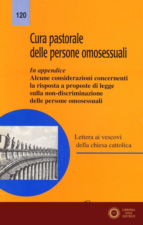 Cura pastorale delle persone omosessuali. Lettera ai Vescovi della Chiesa cattolica - Congregazione per la dottrina della