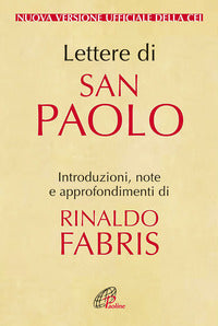 Lettere di San Paolo. Nuova versione ufficiale della CEI - R. Fabris