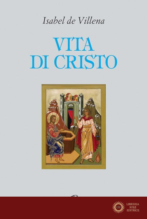 Vita di Cristo - Isabel De Villena