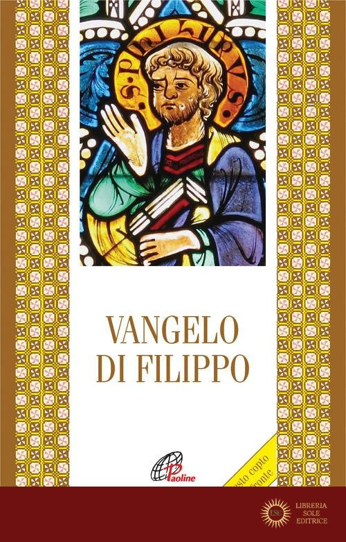 Vangelo di Filippo. Testo copto a fronte - F. Berno