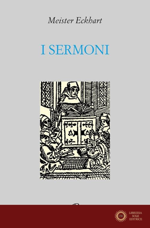 I sermoni - Meister Eckhart