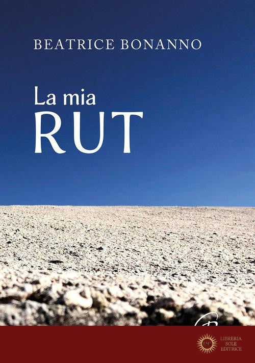 La mia Rut - Beatrice Bonanno