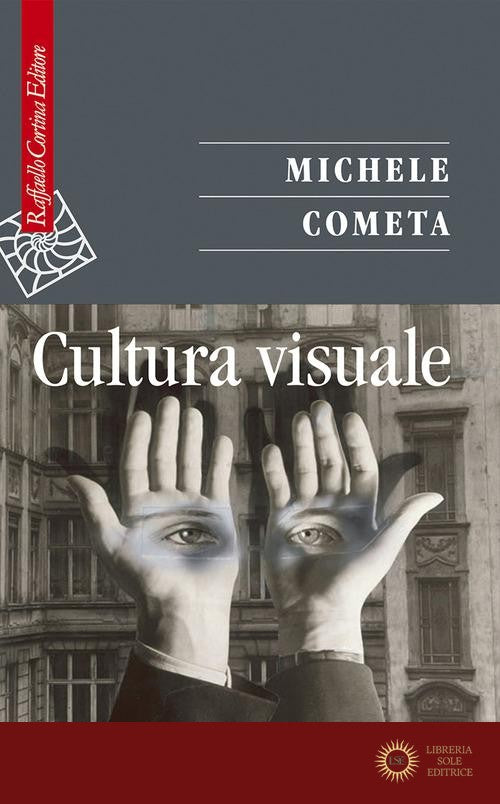 Cultura visuale - Michele Cometa