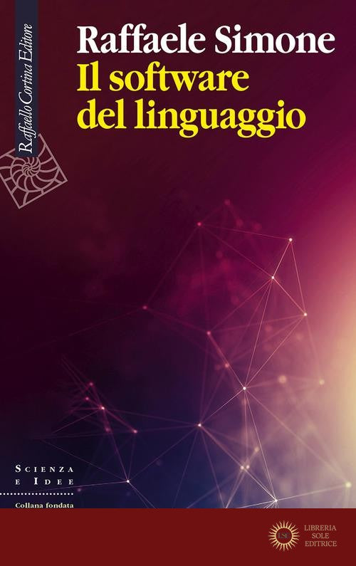 Il software del linguaggio - Raffaele Simone