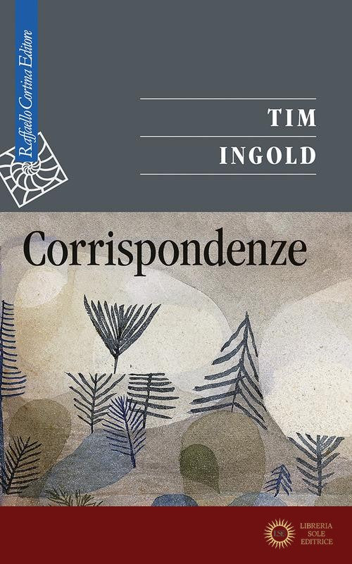 Corrispondenze - Tim Ingold