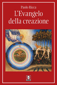 L'Evangelo della creazione - Paolo Ricca