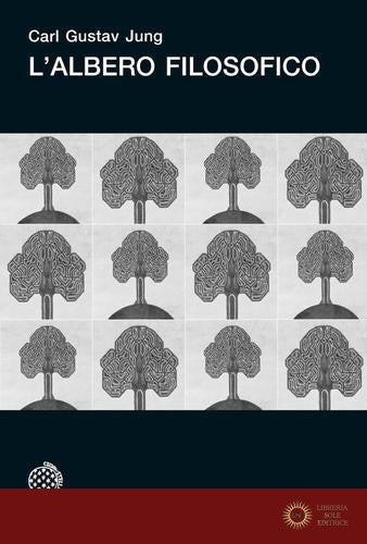 L'albero filosofico - Carl Gustav Jung