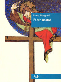 Padre nostro - Bruno Maggioni