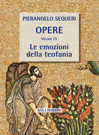 Le emozioni della teofania - Pierangelo Sequeri