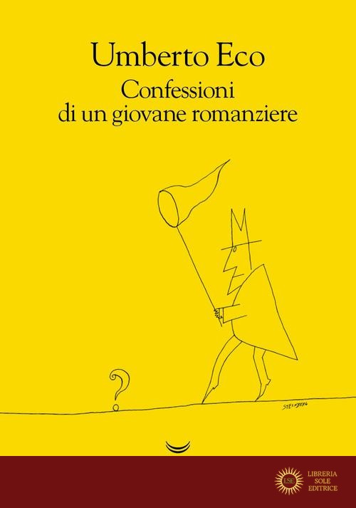Confessioni di un giovane romanziere - Umberto Eco