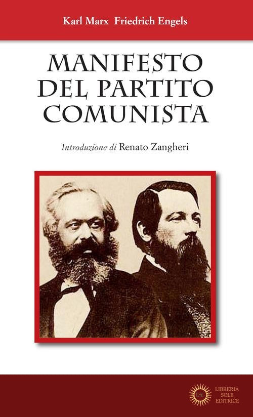 Manifesto del Partito Comunista - Karl Marx, Friedrich Engels