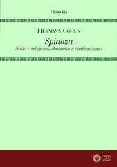 Spinoza. Stato e religione, ebraismo e cristianesimo - Hermann Cohen
