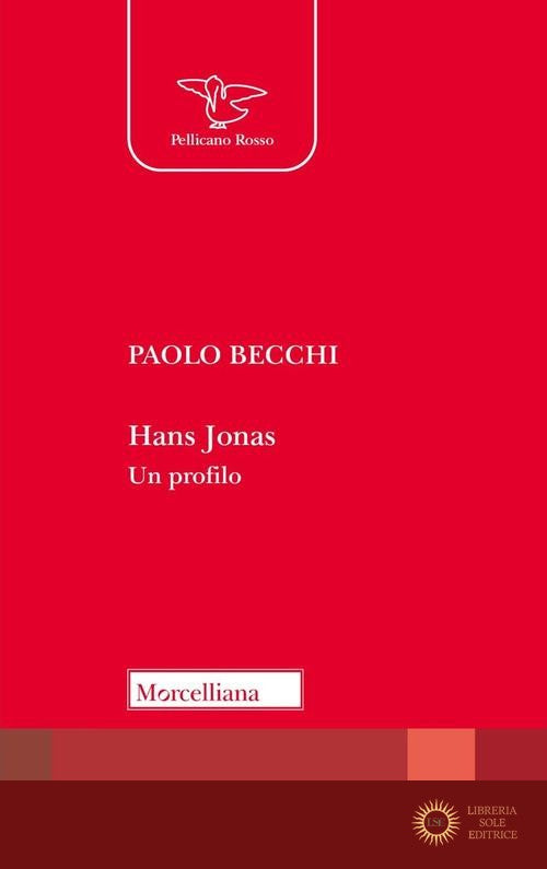 Hans Jonas. Un profilo - Paolo Becchi
