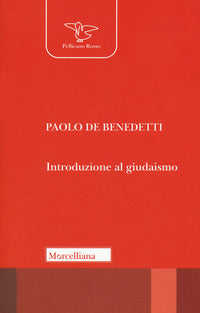 Introduzione al giudaismo - Paolo De Benedetti