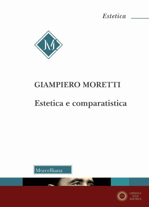 Estetica e comparatistica - Giampiero Moretti