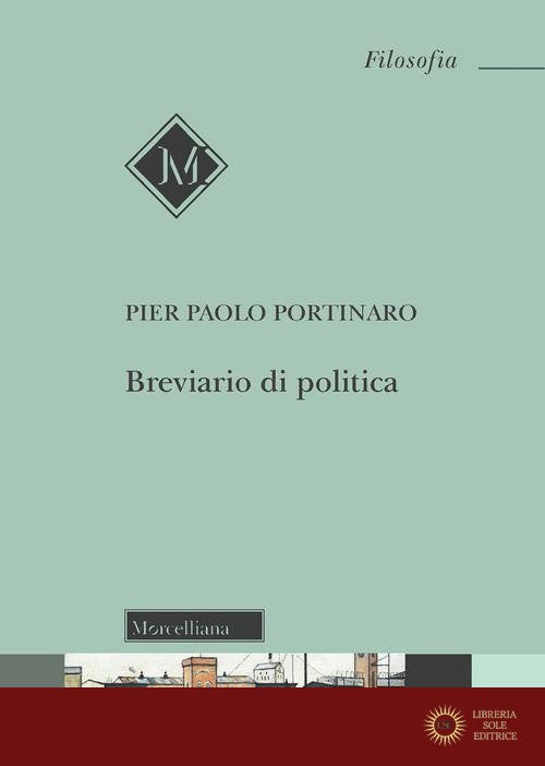 Breviario di politica - Pier Paolo Portinaro