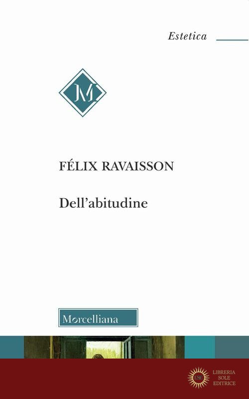 Dell'abitudine - Felix Ravaisson
