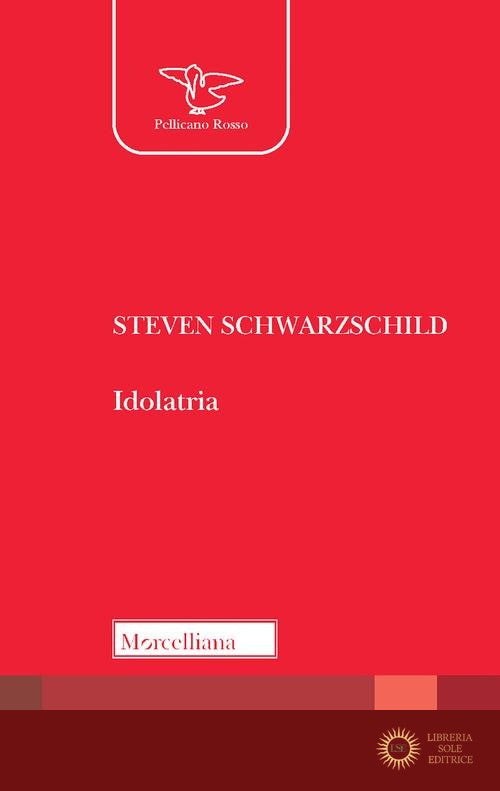 Idolatria - Steven Schwarzschild