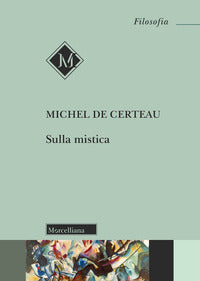 Sulla mistica - Michel de Certeau